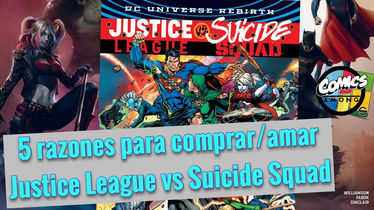 5 Razones Para Comprar / Amar Justice League Vs Suicide Squad De DC ...