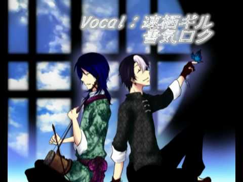 【UTAU】 紡唄 -つむぎうた- 【速栖ギル＆善気ロク】