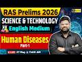 RAS Prelims 2026 | Human Diseases | Science & Technology | English Medium | Santosh Sir