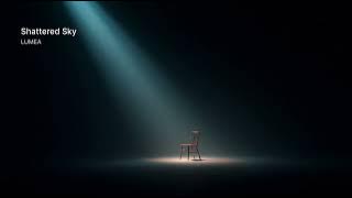 Shattered Sky - LUMEA (Official Mood Video)