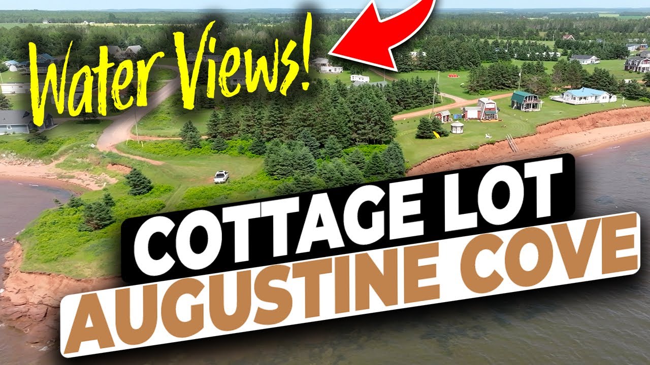 Prince Edward Island Real Estate Cottage Lot for sale Augustine Cove