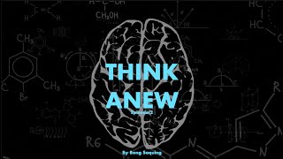 THINK ANEW Episode 2