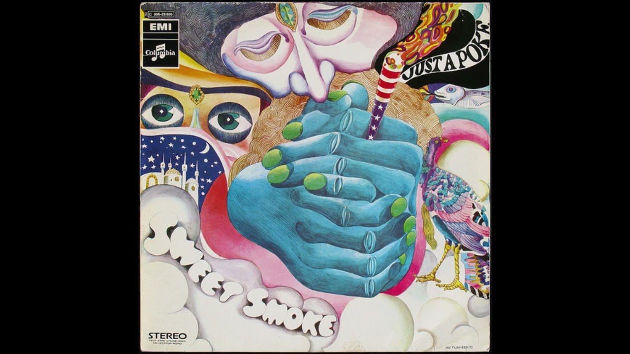 Sweet Smoke - Just A Poke (1970) [Full Album] - YouTube