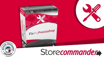 Discover FixMyPrestashop to save invaluable time - Store Commander for PrestaShop