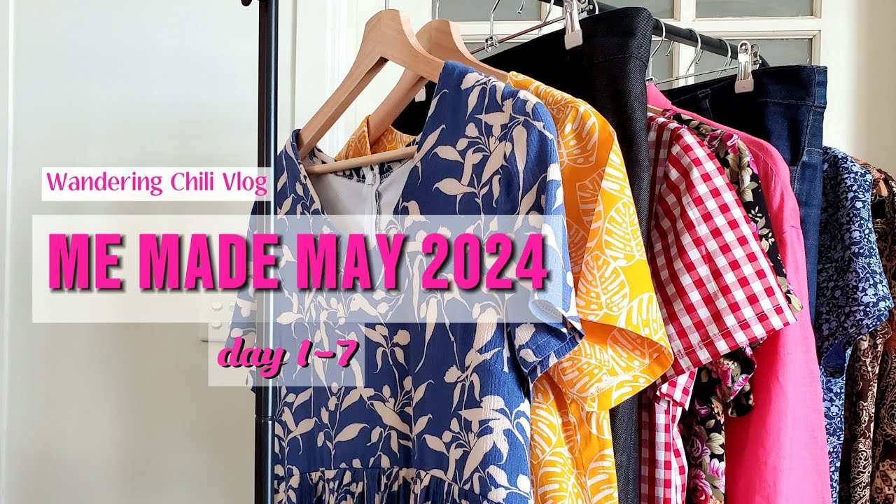 Me Made May 2024 Recap, Day 1 to 7 | Wardrobe Challenge | I Sew My Clothes.
