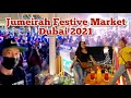 Jumeirah Festive Market Dec. 24 2021 (Part 2) #DubaiUAE