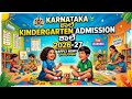 Karnataka Kindergarten (Pre-KG, LKG & UKG) Online Admission 2026.#karnatakaupdates
