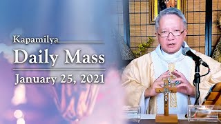 Feast of the Conversion of St. Paul | January 25, 2021 | Kapamilya Daily Mass