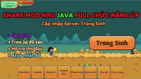 NGỌC RỒNG ONLINE - SHARE bản mod JAVA full chức năng úp và cập nhập Server Trùng Sinh