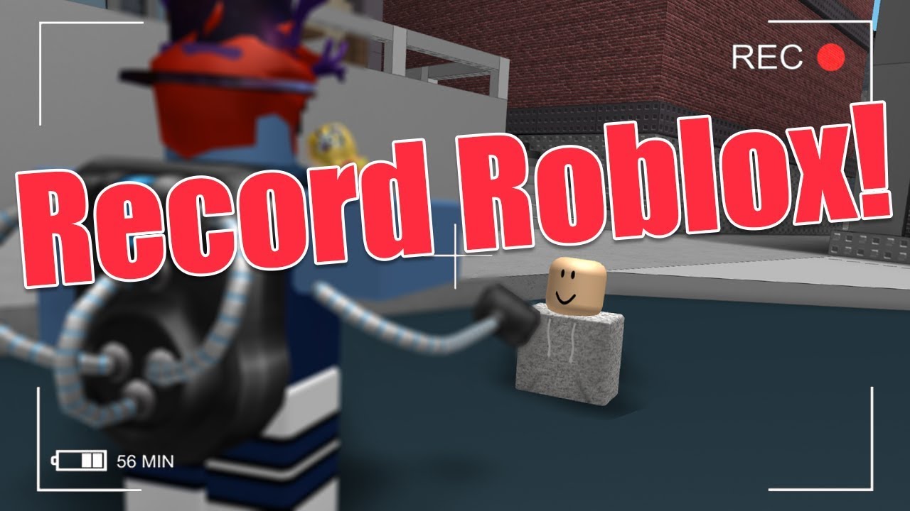 How To Record Roblox For Free With No Download And In Hd 2019 - roblox system requirements windows 10