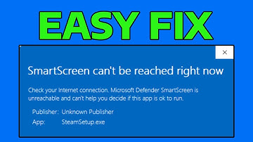 How To Fix Windows SmartScreen Can