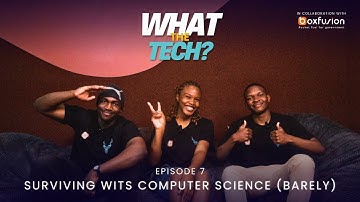 Ep 7 - Surviving Wits Computer Science (Barely) | Wits Developer Society