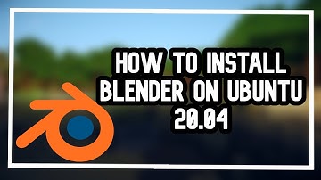How To Install Blender 2.82 On Ubuntu 20.04