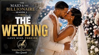 She Was His Maid Now She s His Wife The Maid The Billionaire Season 2