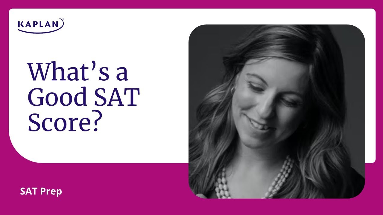 What is a good SAT score?