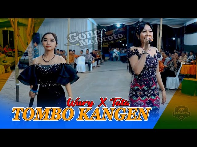 Tombo Kangen - Wury X Tata - KMB GEDRUG SRAGEN live Japoh Jenar class=