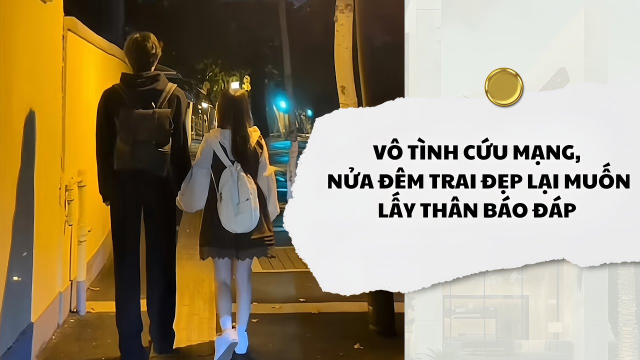 [Audio] Vô Tình Cứu Mạng, Nửa Đêm Trai Đẹp Lại Muốn Lấy Thân Báo Đáp | Mắc Cỡ Audio 