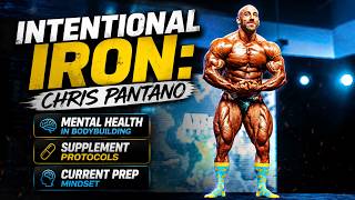 Intentional Iron: Chris Pantano | The Reality of Prep, Blood Conditions & Supplement Protocols