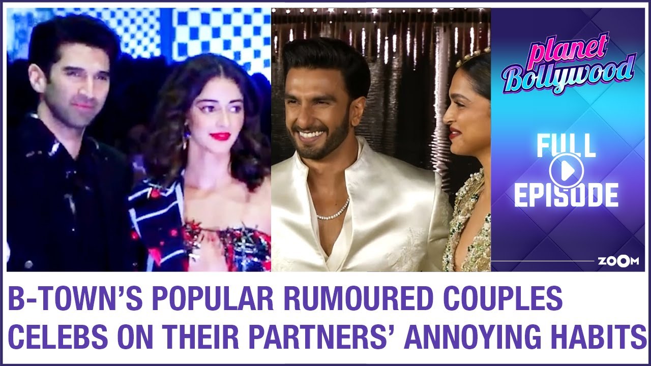 Popular rumoured couples | Celebs on Their Partners' Annoying Habits | Planet Bollywood News