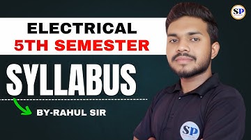 ELECTRICAL 5TH SEMESTER || SYLLABUS || BTEUP SYLLABUS ||  BY RAHUL SIR || ELECTRICAL 5TH SEEMESTER