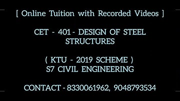 CET 401 - DESIGN OF STEEL STRUCTURES | ONLINE TUITION | RECORDED CLASSES | 2025 Admission Opens