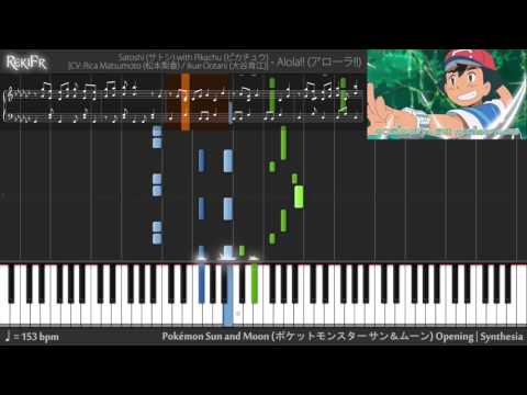 Pokémon Sun and Moon Opening - Alola!! (Synthesia)