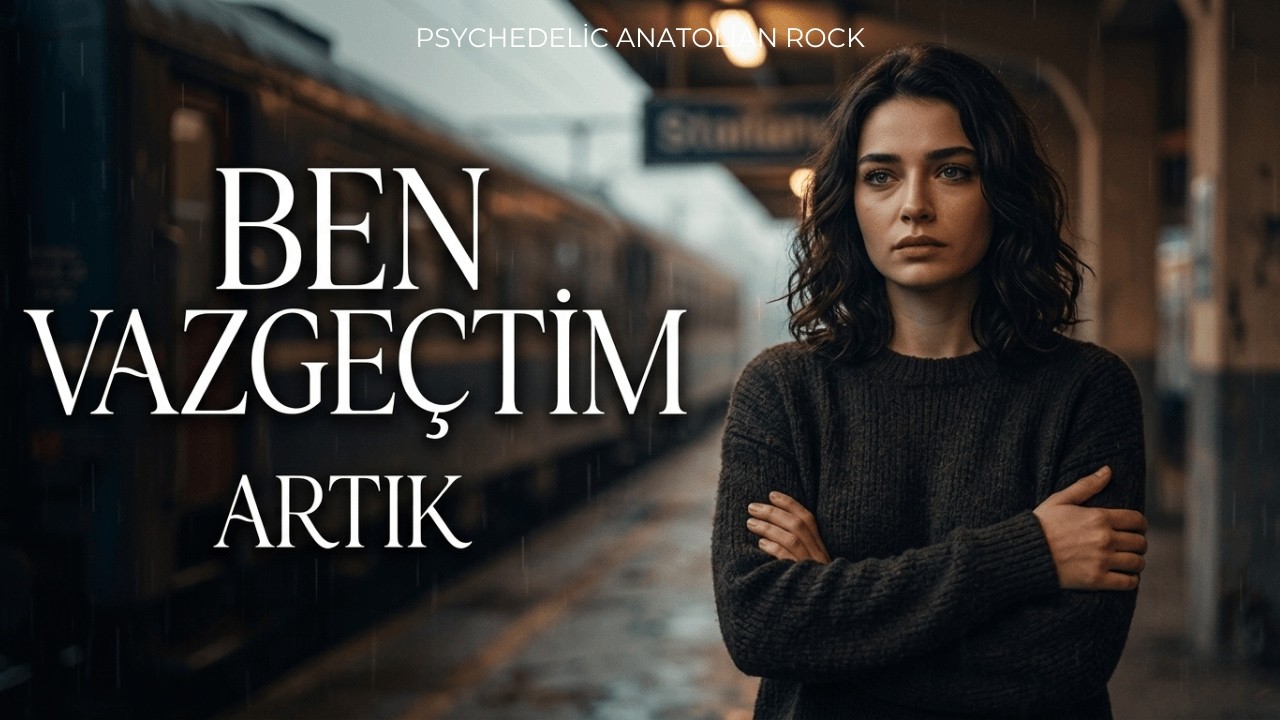 Ben Vazgeçtim Artık | Psychedelic Anatolian Rock Cover (Türkçe Rock & Folk Rock Cover)