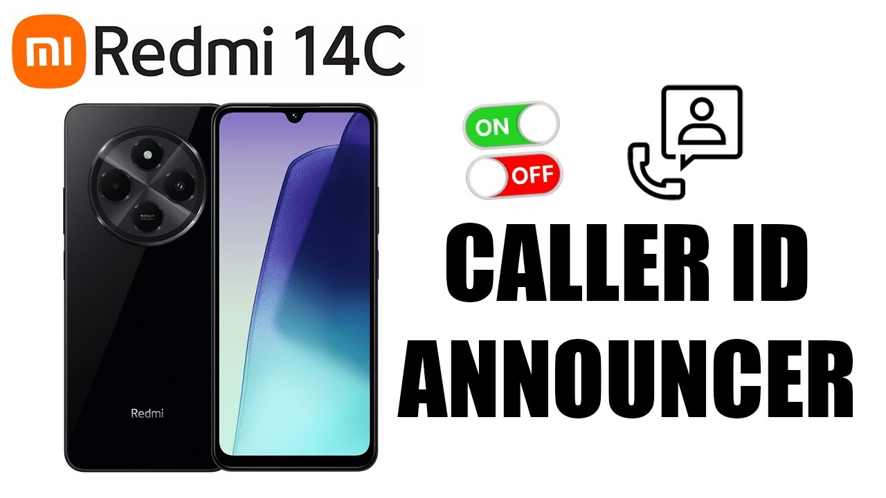 How To Enable Caller ID Name Announcer On Redmi 14C