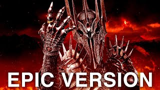 Sauron (Mordor) Theme - Lord of the Rings | EPIC VERSION