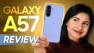 Samsung Galaxy A57 Review नपलम Overpriced Or Good Value?
