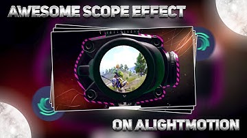 Amazing Scope Montage Effect in Android & iOS 😍🥀 Pubg Montage Tutorial || Free Preset || zx764