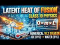 Class 10 Physics | Latent Heat of Fusion Explained | Numerical 10.2 Solved Step by Step | Easy Urdu
