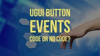 How To Hook Up Use Unity Ugui Ui Buttons In Code Or The Inspector