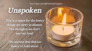 3. Unspoken. Holding space for your anonymous secrets. 