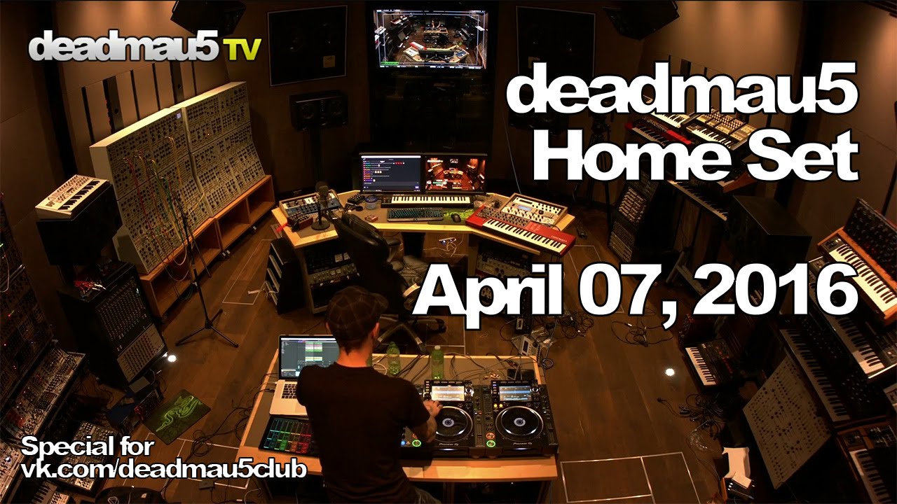 Deadmau5 Home Set April 07 16 04 07 16 Youtube