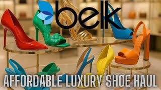 Belk Shoe Haul 2025 | Must-Have Designer Heels You’ll Fall in Love With!