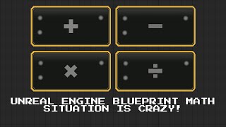 Unreal Engine Blueprint Math Nodes EXPLAINED! (Add, Subtract, Multiply, Divide)
