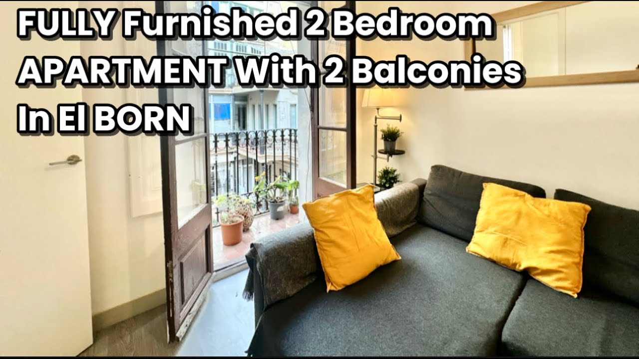 Fully Furnished 2 Bedroom Apartment With 2 Balconies In El Born