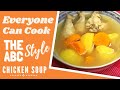 ABC Soup With Chicken Recipe | How To Cook ABC Soup Recipe | Malaysia Chicken Soup Recipe