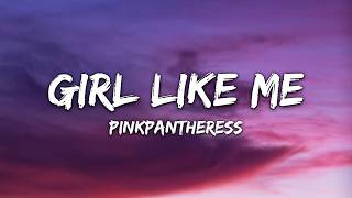 PinkPantheress - Girl Like Me (Lyrics)