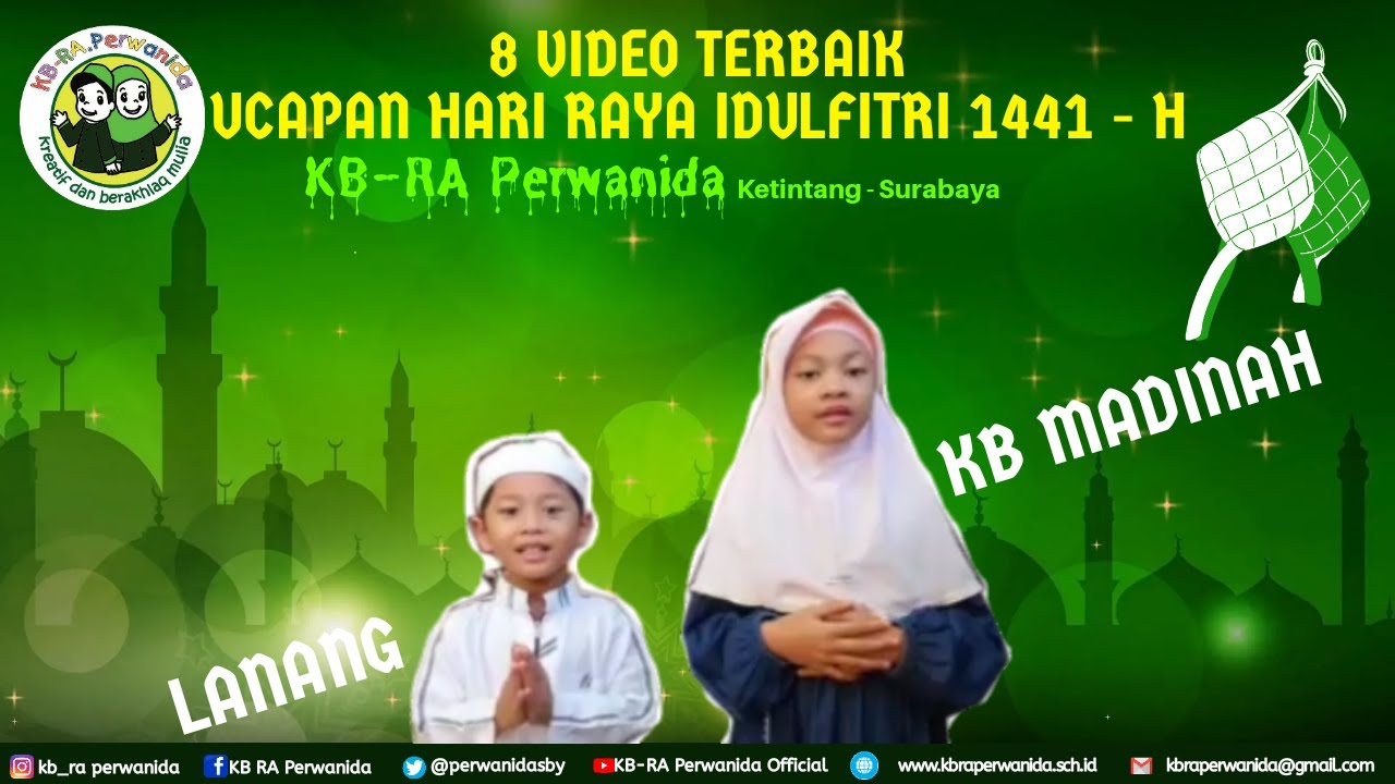 VIDEO TERBAIK !!! Ucapan Hari Raya Idul Fitri 1441H oleh LANANG - KB