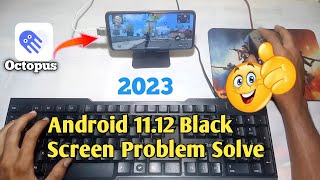Octopus New Update Working Android 11 12 Free Fire Black Screen Problem Solve 2023
