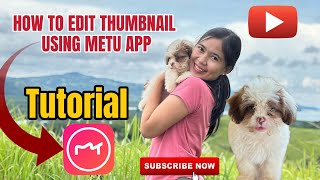 TUTORIAL | How to Edit Thumbnail Using Meitu App
