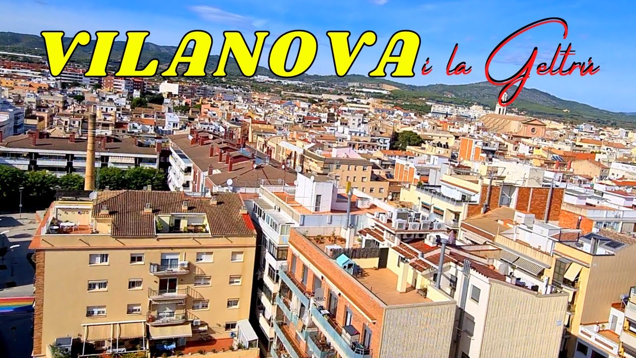 VILANOVA i LA GELTRÚ ( PROVINCIA DE BARCELONA ) PART 1
