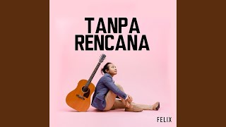 Download Lagu Tanpa Rencana