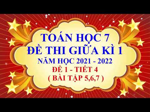 Video Toán học lớp 7 - Đề thi giữa học kì 1 - Năm học 2021 -... - youtube