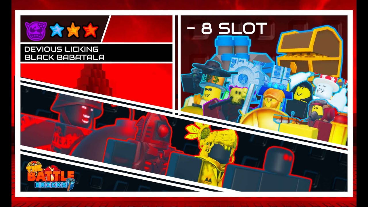 Devious Licking 3* [TUMORE] - The Battle Bricks