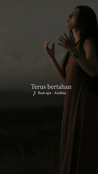 Download lagu Buat Apa - Andina #musik #lagugalau #andinajulie