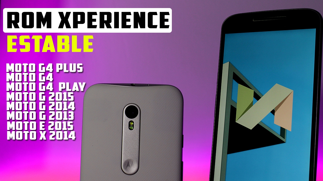 ROM - Xperience - Android 7.1.2 Nougat - G1/G2/G3/G4/G4PLUS/G4 Play &  Outros ~ ..::JONATHANDROID::..