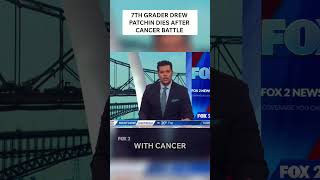 FOX 2 viewer Drew Patchin passes away after health battle